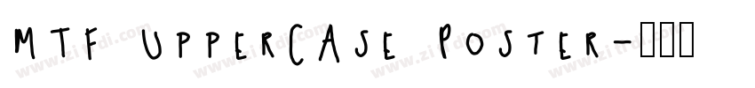 MTF Uppercase Poster字体转换